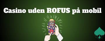 Find Det Bedste Casino Uden ROFUS – Spil Uden Begrænsninger